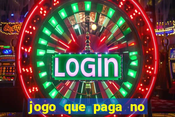 jogo que paga no pix sem depositar nada